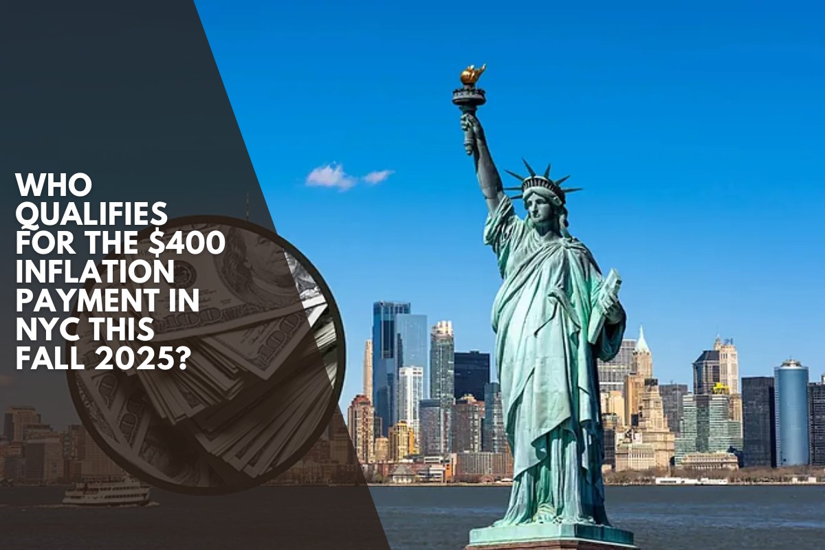 Who qualifies for the $400 inflation payment in NYC this fall 2025?