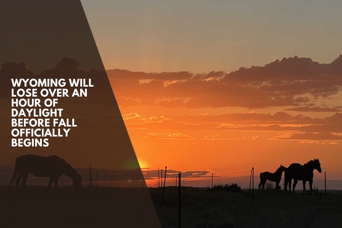 Wyoming will lose over an hour of daylight before fall officially begins